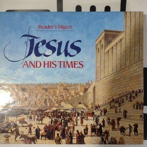 Jesus and His Times (Reader's Digest Books) Hardcover 1987 by Editors of Reader